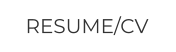 RESUME/CV